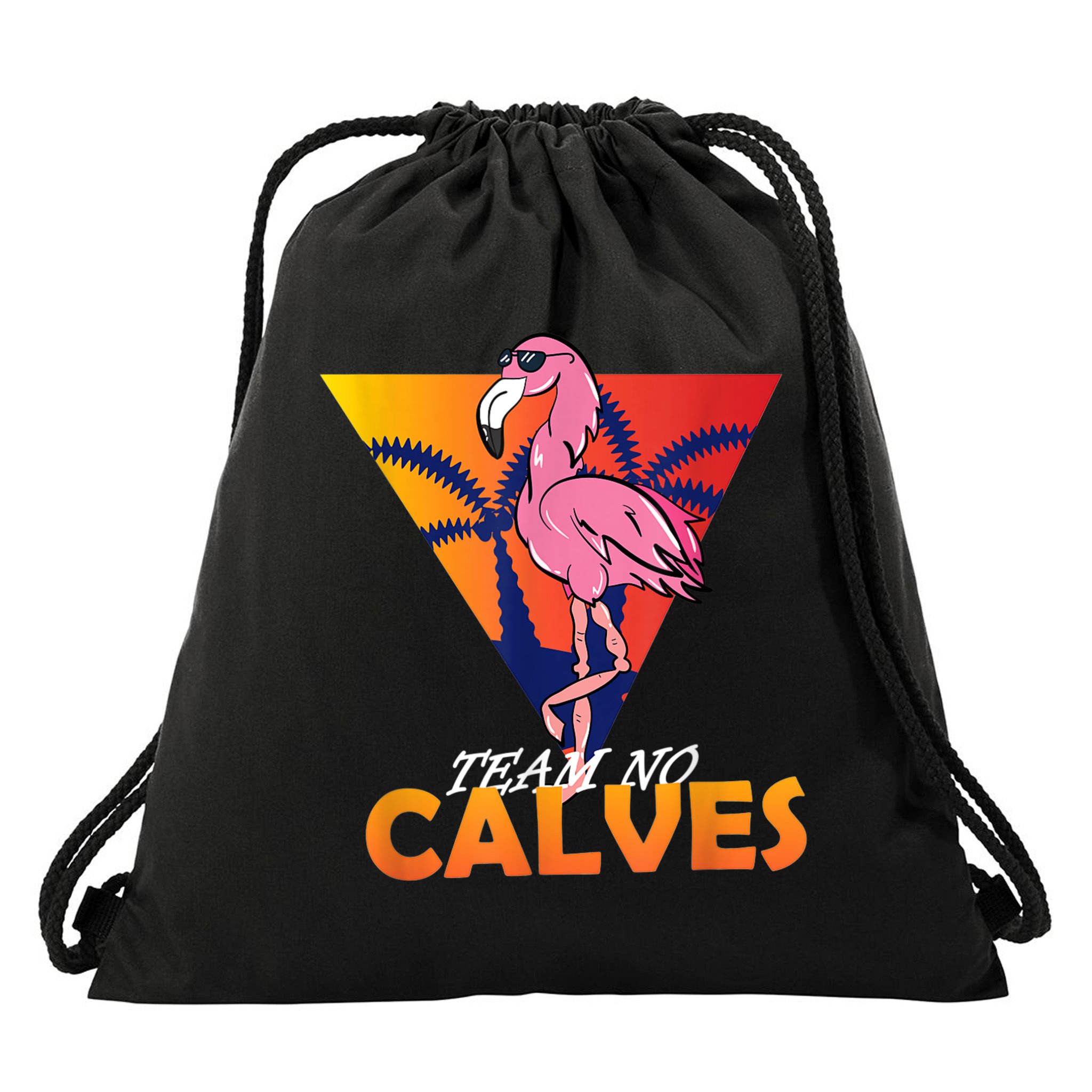 Team No Calves Flamingo Bodybuilding Gym Fitness Training Drawstring Bag
