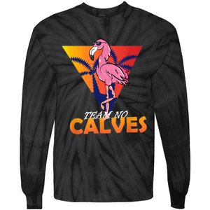 Team No Calves Flamingo Bodybuilding Gym Fitness Training Tie-Dye Long Sleeve Shirt