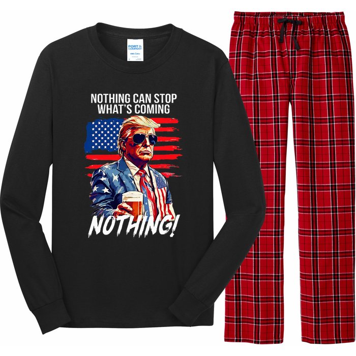 Trump Nothing Can Stop WhatS Coming Nothing Long Sleeve Pajama Set