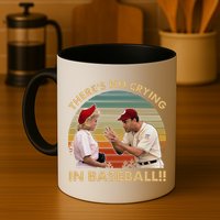 ThereS No Crying In Funny Baseball Vintage Retro Mug