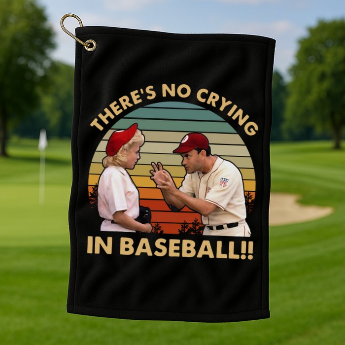 ThereS No Crying In Funny Baseball Vintage Retro Golf Towel