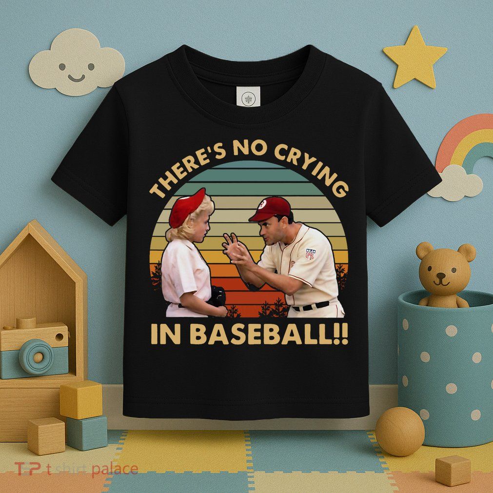 ThereS No Crying In Funny Baseball Vintage Retro Toddler T-Shirt