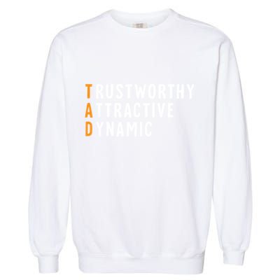 Tad Name Definition Meaning Funny Birthday Gift Garment-Dyed Sweatshirt