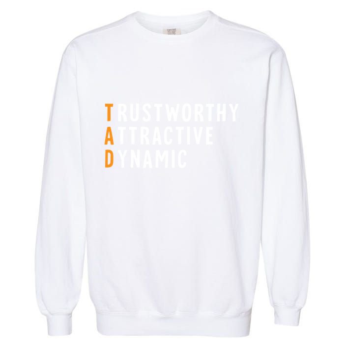 Tad Name Definition Meaning Funny Birthday Gift Garment-Dyed Sweatshirt