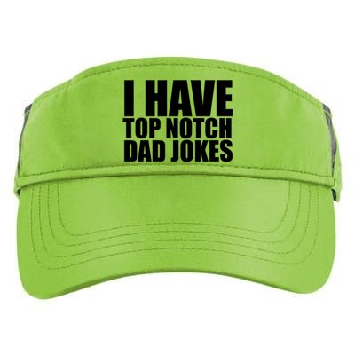 Top Notch Dad Jokes Gift Adult Drive Performance Visor