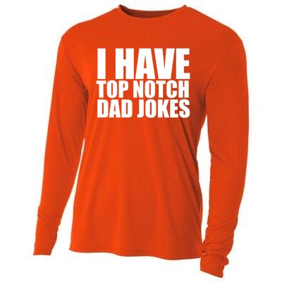 Top Notch Dad Jokes Gift Cooling Performance Long Sleeve Crew