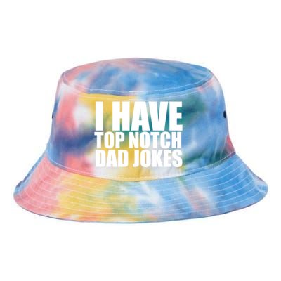 Top Notch Dad Jokes Gift Tie Dye Newport Bucket Hat