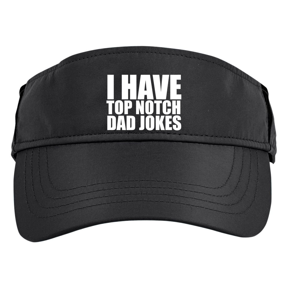 Top Notch Dad Jokes Gift Adult Drive Performance Visor