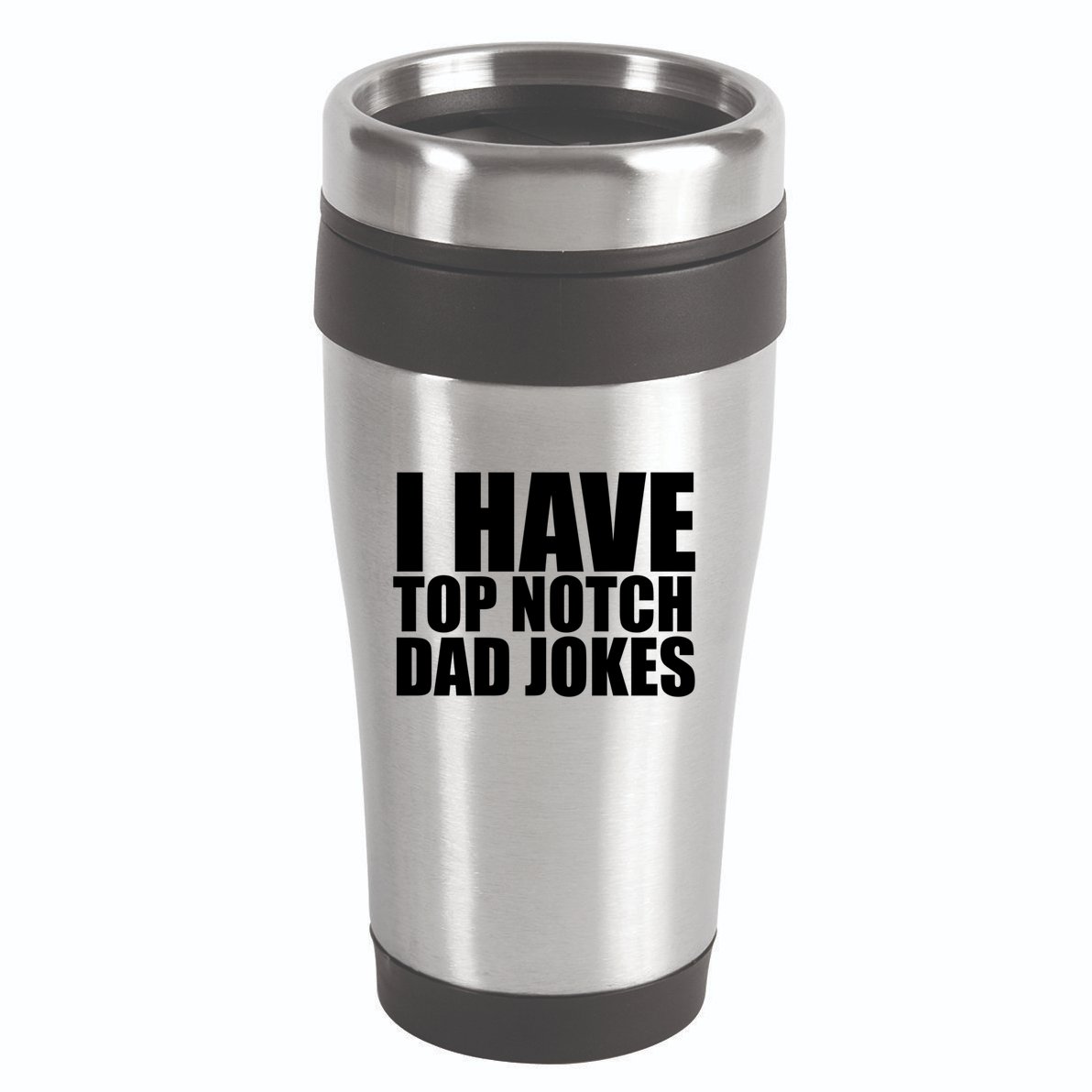 Top Notch Dad Jokes Gift 16oz Travel Tumbler