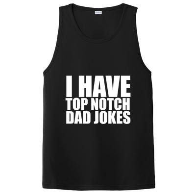 Top Notch Dad Jokes Gift PosiCharge Competitor Tank