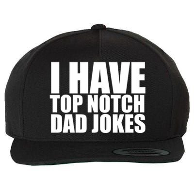 Top Notch Dad Jokes Gift Wool Snapback Cap