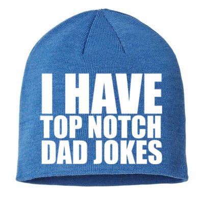 Top Notch Dad Jokes Gift Sustainable Beanie