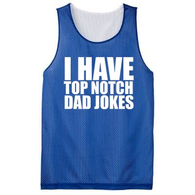 Top Notch Dad Jokes Gift Mesh Reversible Basketball Jersey Tank