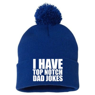 Top Notch Dad Jokes Gift Pom Pom 12in Knit Beanie