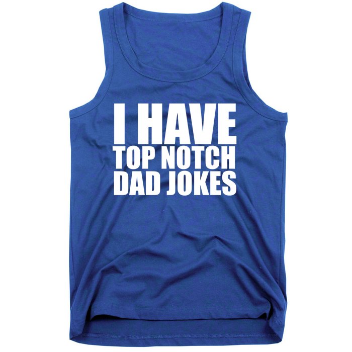 Top Notch Dad Jokes Gift Tank Top