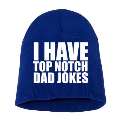 Top Notch Dad Jokes Gift Short Acrylic Beanie