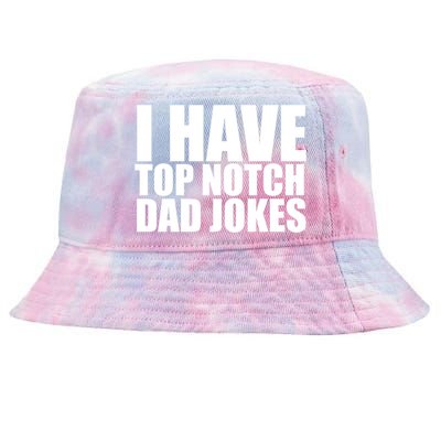 Top Notch Dad Jokes Gift Tie-Dyed Bucket Hat