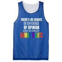 Theres No Debate Or Opinion Lgbtq Equality Gay Hu Rights Cool Gift Mesh Reversible Basketball Jersey Tank