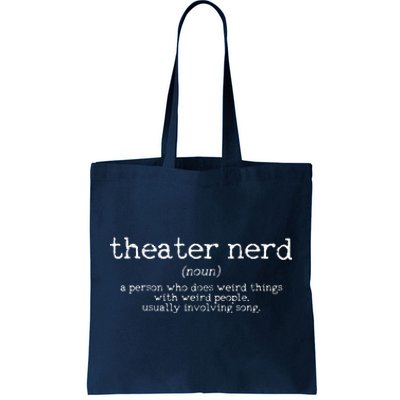 Theatre Nerd Definition Musical Actor Acting Funny Gift Tote Bag