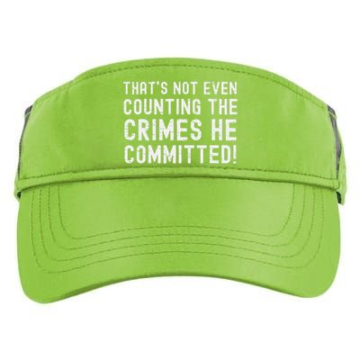 ThatS Not Even Counting The Crimes He Committed Harris Walz Adult Drive Performance Visor