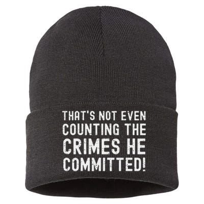 ThatS Not Even Counting The Crimes He Committed Harris Walz Sustainable Knit Beanie