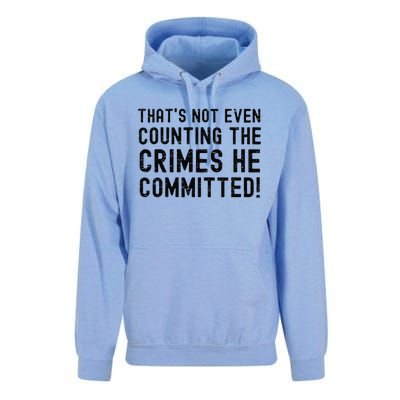 ThatS Not Even Counting The Crimes He Committed Harris Walz Unisex Surf Hoodie