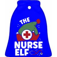 The Nurse Elf Christmas Nursing Squad Funny Family Matching Funny Gift Ceramic Bell Ornament