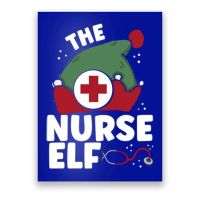 The Nurse Elf Christmas Nursing Squad Funny Family Matching Funny Gift Poster