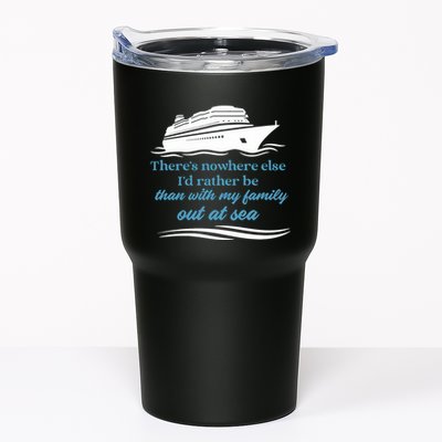 ThereS Nowhere Else ID Rather Be Than My Family Out At Sea Tumbler