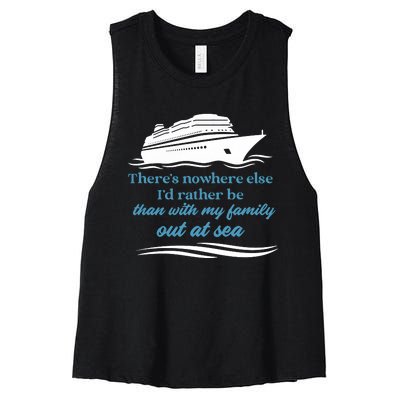 ThereS Nowhere Else ID Rather Be Than My Family Out At Sea Women's Racerback Cropped Tank