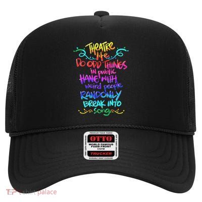Theatre Nerd Funny Musical Theatre Gift For Thespian High Crown Mesh Back Trucker Hat