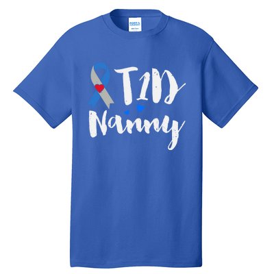 T1d Nanny Funny Gift Type 1 Diabetes Awareness Funny Gift Tall T-Shirt