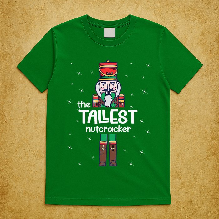 Tallest Nutcracker Family Matching T-Shirt