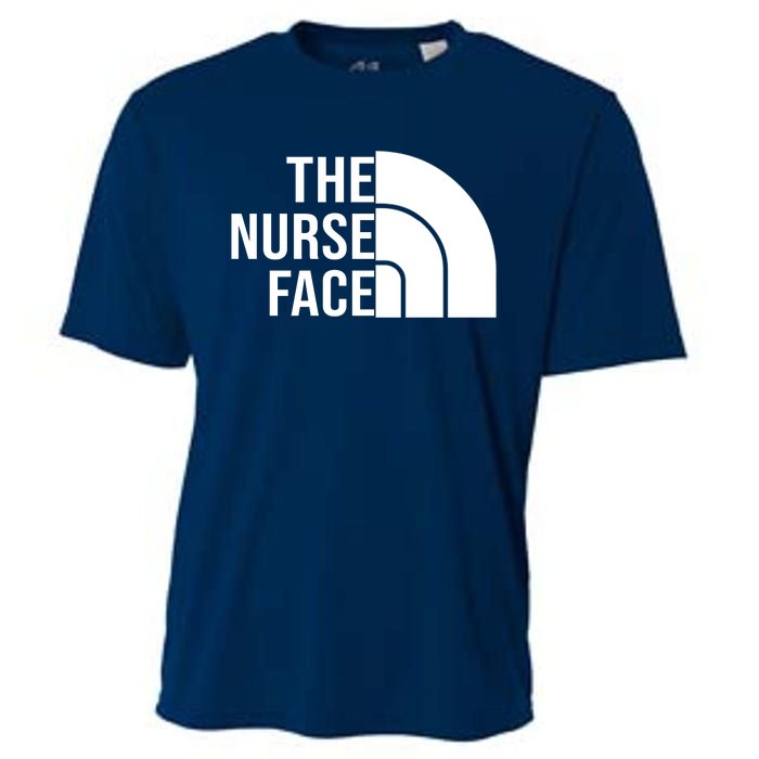 The Nurse Face Gift For Nurse Cooling Performance Crew T-Shirt