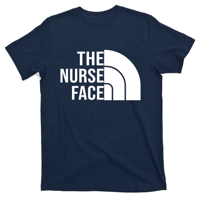 The Nurse Face Gift For Nurse T-Shirt