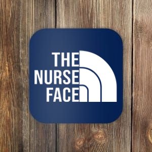 The Nurse Face Gift For Nurse Coaster