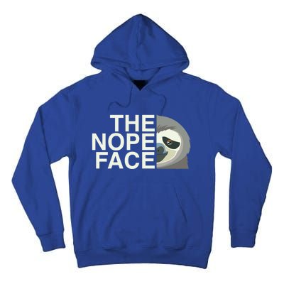 The Nope Face Funny Lazy Sloth Face Gift Tall Hoodie