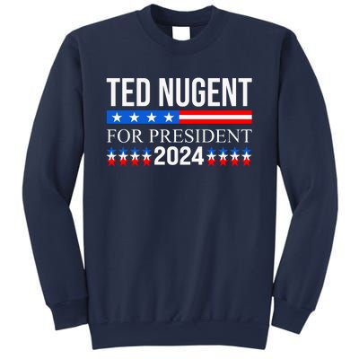 Ted Nugent For President 2024 Sweatshirt