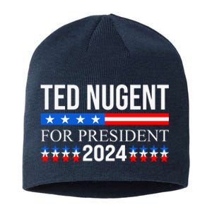 Ted Nugent For President 2024 Sustainable Beanie