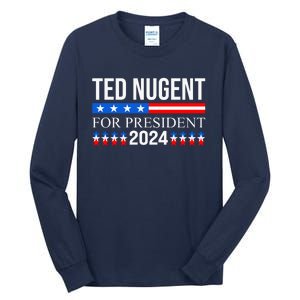 Ted Nugent For President 2024 Tall Long Sleeve T-Shirt