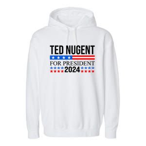 Ted Nugent For President 2024 Garment-Dyed Fleece Hoodie