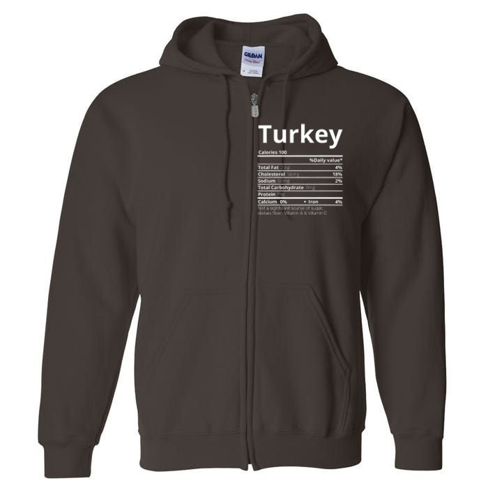 Turkey Nutrition Facts Thanksgiving Costume Full Zip Hoodie