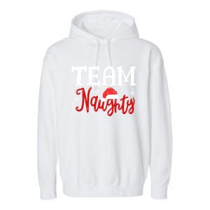 Team Naughty Funny Couple Matching Outfit Team Nice Family Great Gift Garment-Dyed Fleece Hoodie