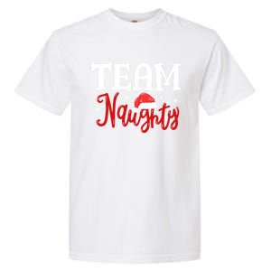 Team Naughty Funny Couple Matching Outfit Team Nice Family Great Gift Garment-Dyed Heavyweight T-Shirt