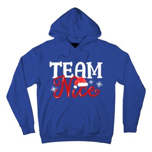 Team Nice Funny Couple Matching Outfit Team Naughty Family Gift Hoodie