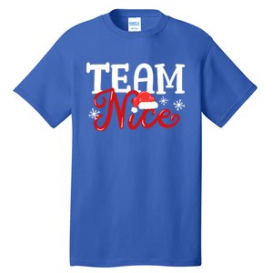 Team Nice Funny Couple Matching Outfit Team Naughty Family Gift Tall T-Shirt