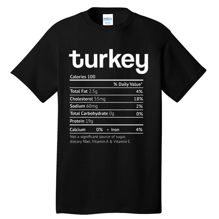 Turkey Nutrition Facts Funny Thanksgiving Christmas food Tall T-Shirt