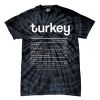 Turkey Nutrition Facts Funny Thanksgiving Christmas food Tie-Dye T-Shirt