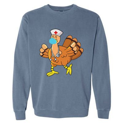 Thanksgiving Nurse Funny Turkey Scrub Gifts For Nurses Garment-Dyed Sweatshirt