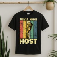 Trivia Night For Trivia Night Emcee Player Host Game Night T-Shirt